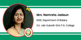S.S. Jain Subodh Girls P.G. College, HOD, Department of Botany- Mrs. Namrata Jadaun